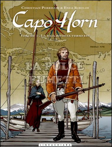 CAPO HORN #     1: LA BAIA RIVOLTA VERSO EST